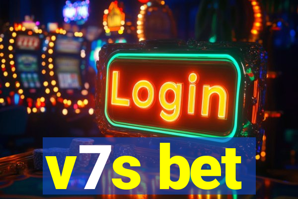 v7s bet